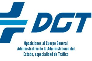 oposiciones dirección general de tráfico dgt